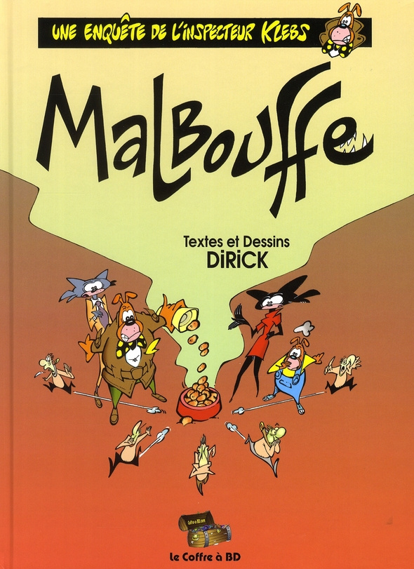 INSPECTEUR KLEBS T06 MALBOUFFE