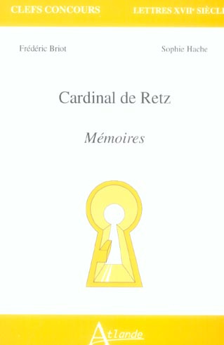 Cardinal de Retz. Mémoires