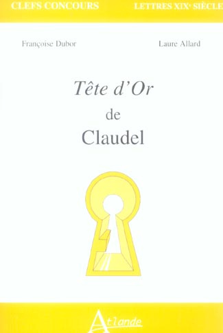 Tête d'or de Claudel