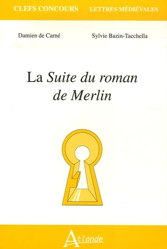 La Suite du roman de Merlin
