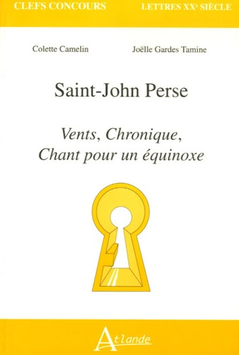 Saint-John Perse. Vents, Chronique, Chant pour un équinoxe