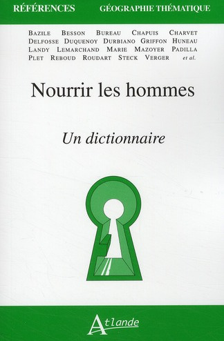 Nourrir les hommes. Un dictionnaire