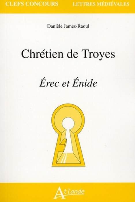 Chrétien de Troyes Erec et Enide
