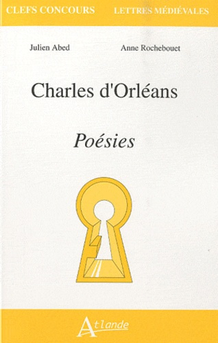 Charles d'Orléans. Poésies