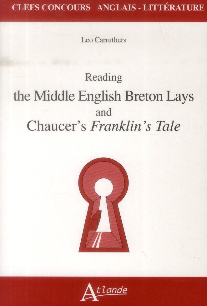 Reading the Middle English Breton Lays and Chaucer's Franklin's Tale