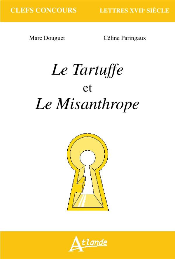 Le Tartuffe et Le Misanthrope
