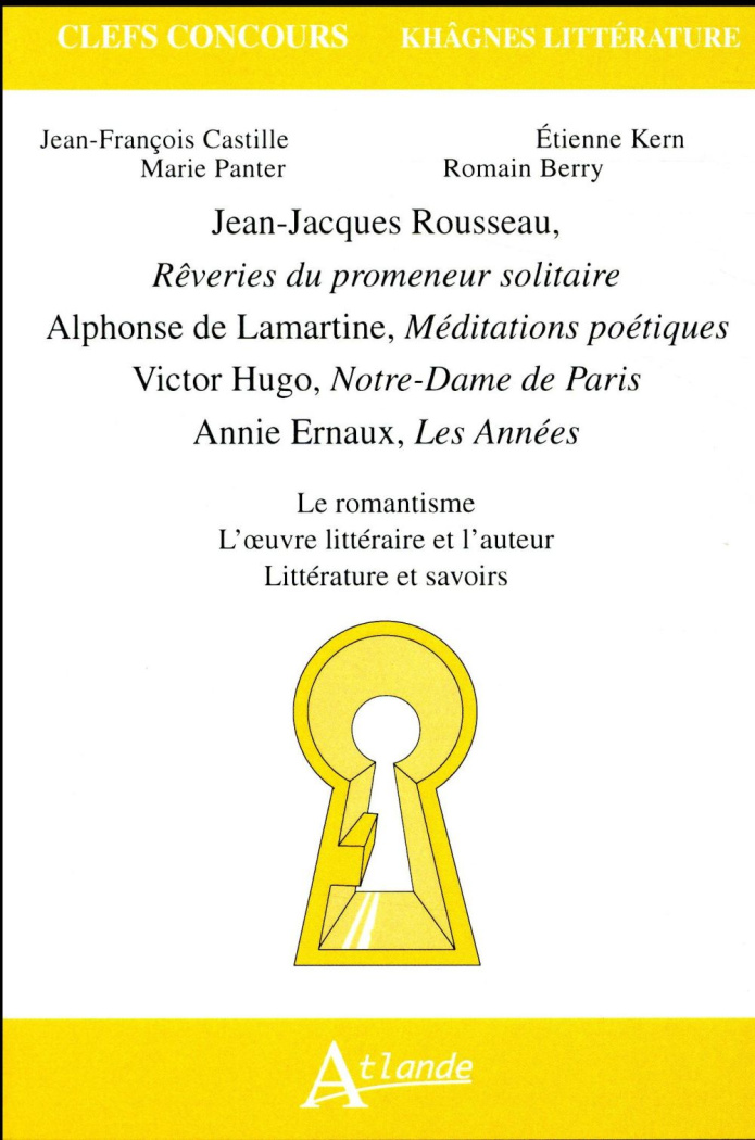 Jean-Jacques Rousseau, Rêveries du promeneur solitaire ; Alphonse de Lamartine, Méditations poétique