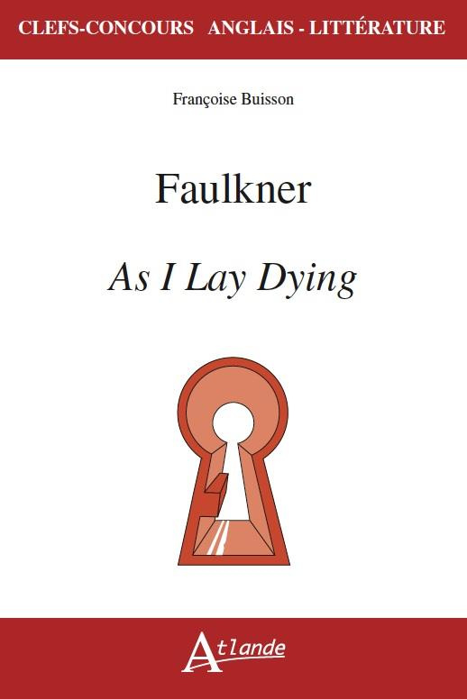 Faulkner, As I Lay Dying