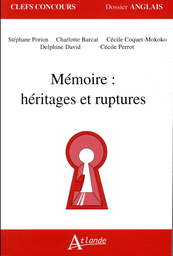 Mémoire : héritages et ruptures