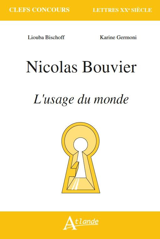Nicolas Bouvier, L'usage du monde