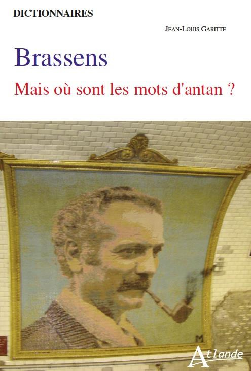 Brassens. Mais où sont les mots d'antan ?