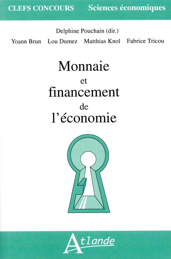 Monnaie et financement de l'économie