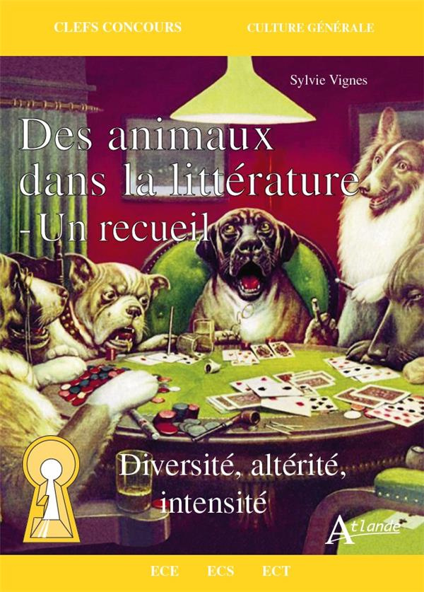 Des animaux dans la littérature - Un recueil. Diversité, altérité, intensité