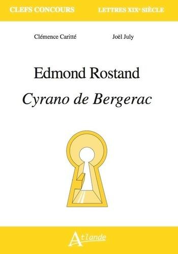 Edmond Rostand. Cyrano de Bergerac