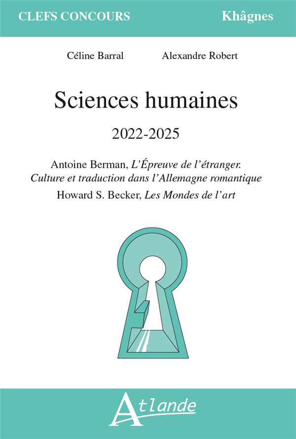 Sciences humaines 2022-2025. Howard S. Becker, Les mondes de l’art ; Antoine Berman, L’épreuve de l’