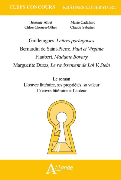 Lettres portugaises ; Paul et Virginie ; Madame Bovary ; Le ravissement de Lol V. Stein. Le roman ;