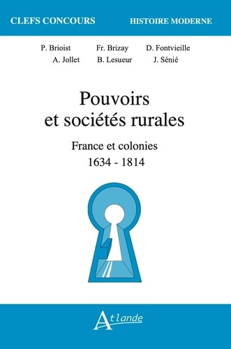 Pouvoirs et sociétés rurales. France et ses colonies 1634-1814
