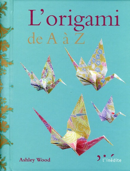 L'origami de A à Z