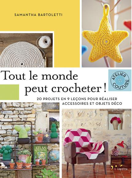Tout le monde peut crocheter !