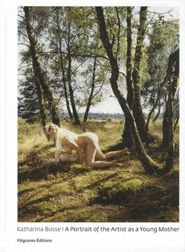 A portrait of the Artist as a Young Mother. Edition français-anglais-allemand