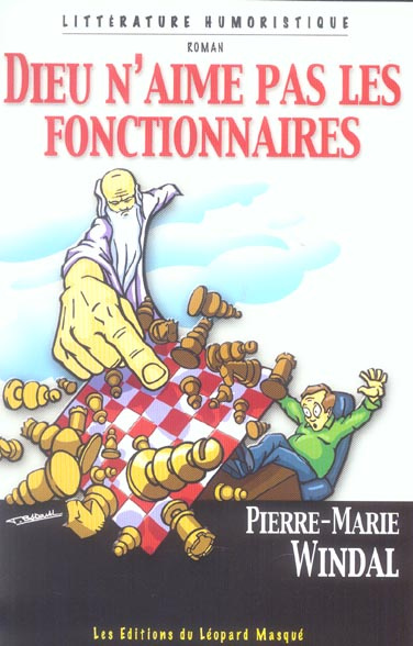Dieu n'aime pas les fonctionnaires