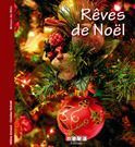 Rêves de Noël. Objets et décors de fête