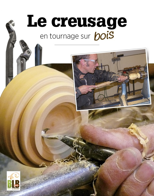 Le creusage. En tournage sur bois