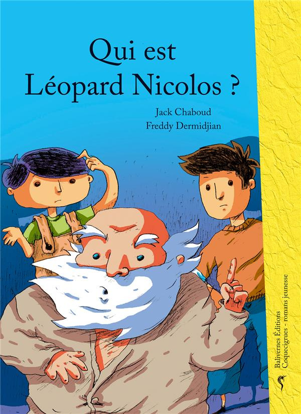 Qui est Léopard Nicolos ?