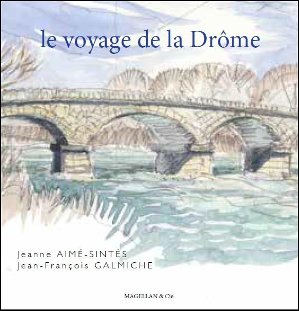 Le voyage de la Drôme
