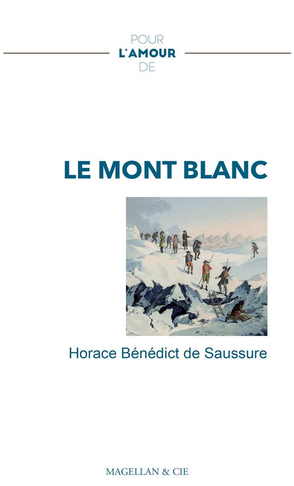Pour l'amour de... Le mont Blanc