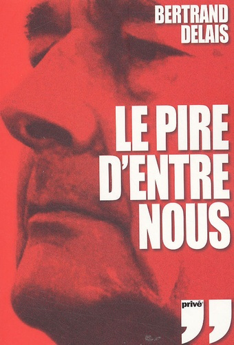 Le pire d'entre nous