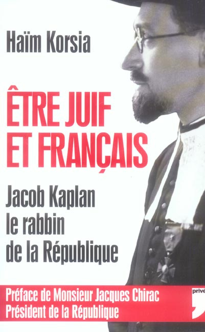 Etre Juif et Français : Jacob Kaplan, le rabbin de la République