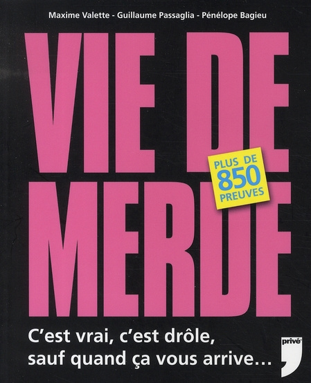 Vie de merde