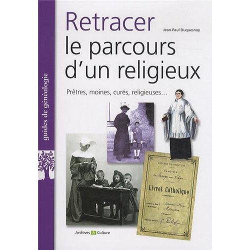 Retracer le parcours d'un religieux