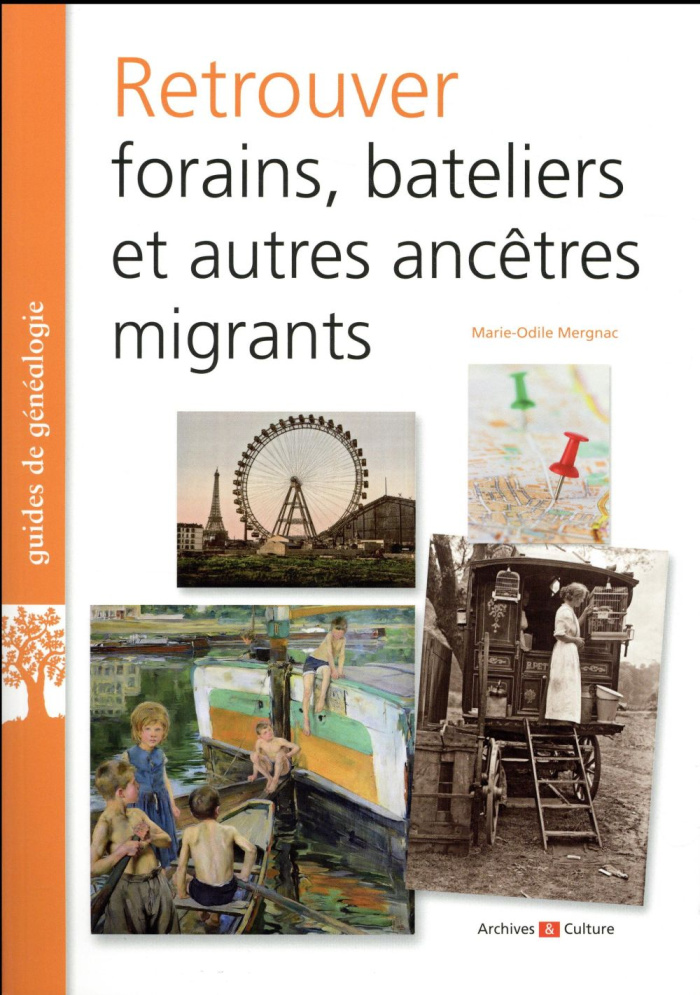 Retrouver forains, bateliers et autres ancêtres migrants