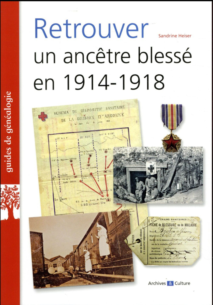 Retrouver un ancêtre blessé en 1914-1918