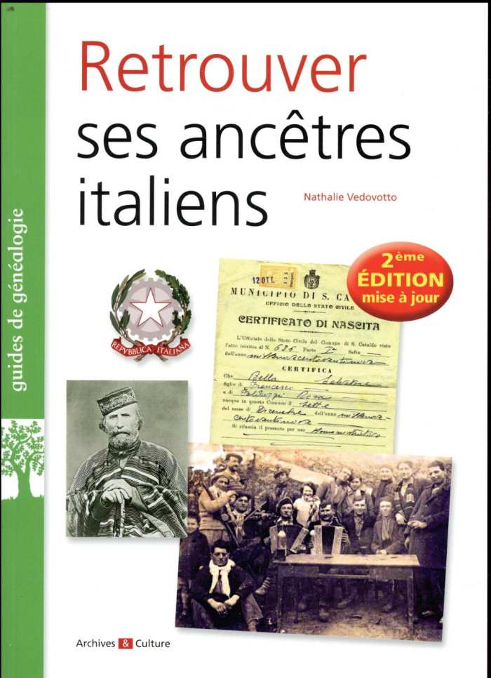 Retrouver ses ancêtres italiens. 2e édition
