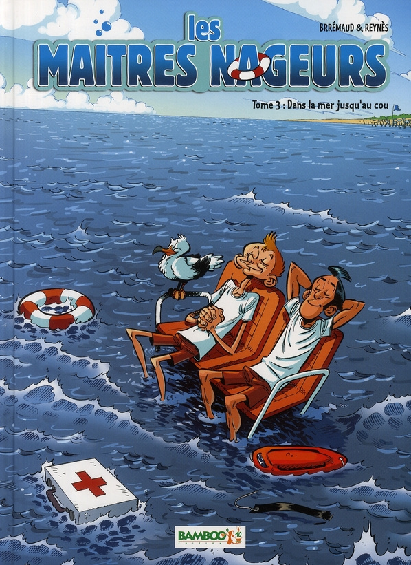 Les Maîtres nageurs - tome 03. Dans la mer jusqu'au cou