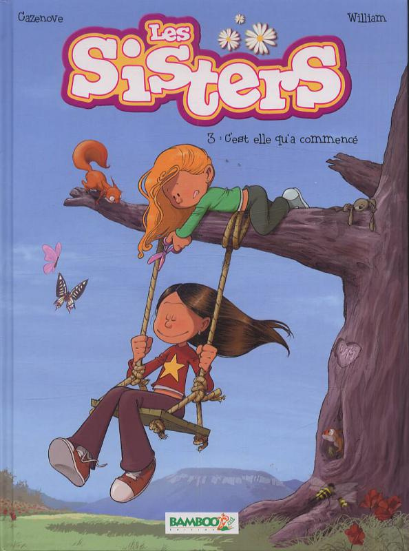 Les Sisters Tome 3 : C'est elle qu'a commencé