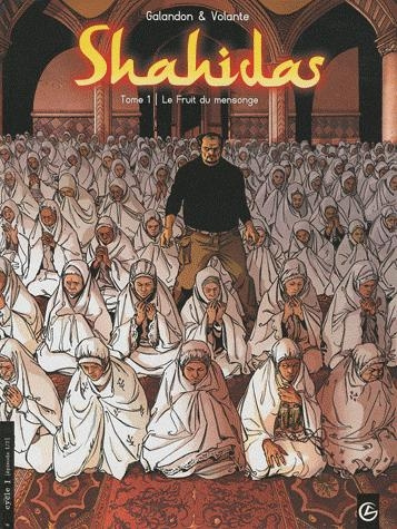 Shahidas Tome 1 : Le Fruit du mensonge