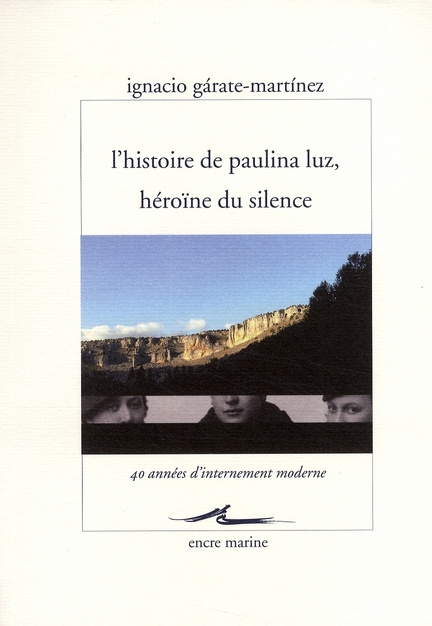 L'histoire de Paulina Luz, héroïne du silence