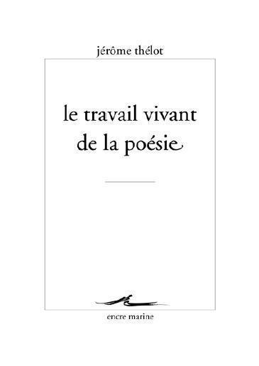 Le travail vivant de la poésie