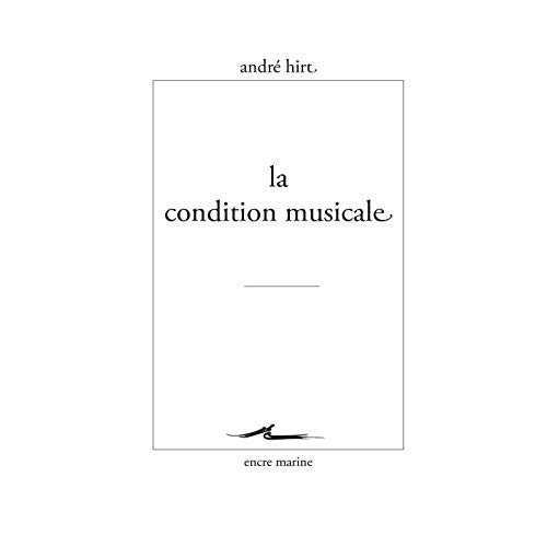 La condition musicale