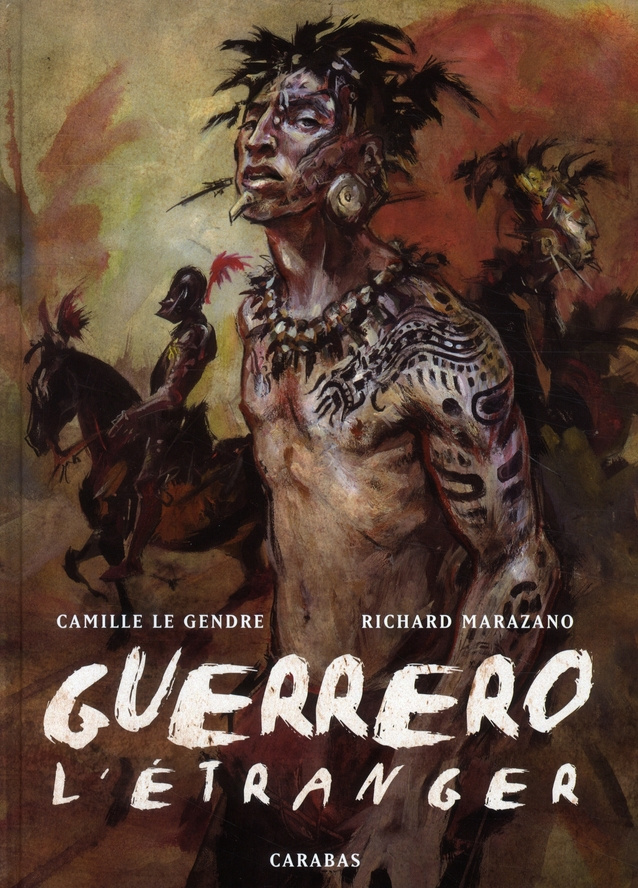 Guerrero Tome 1 : L'étranger