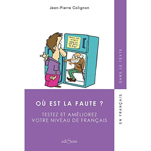 Où est la faute ? Testez et améliorez votre niveau de français