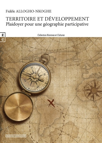 Territoire et développement. Plaidoyer pour une géographie participative