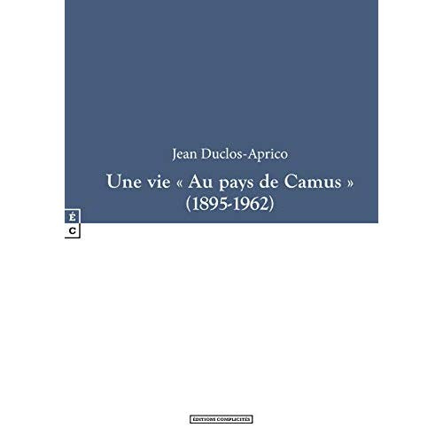 Une vie "au pays de Camus"