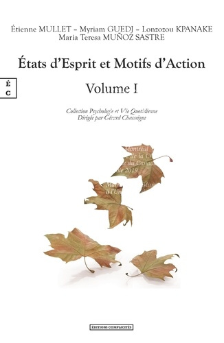 Etats d'esprit et motifs d'action. Volume 1
