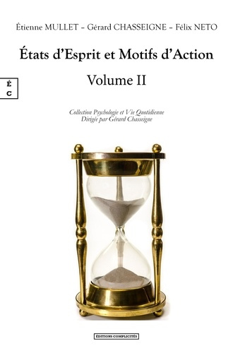 Etats d'esprit et motifs d'action. Tome 2