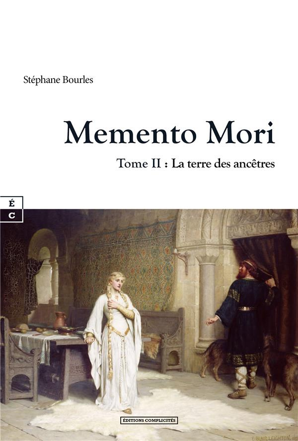 Memento Mori Tome 2 : La terre des ancêtres